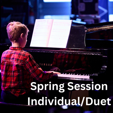 Spring Session Individual/Duet Sunday April 28th, 2024
